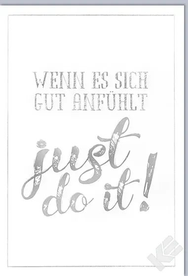 Kurt Eulzer 40-0153 spreukkaart Just Do It zilver